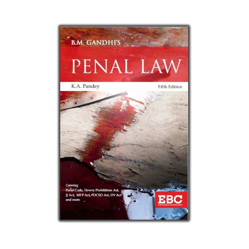 B.M. Gandhi’s Indian Penal Law | Edition 2023
